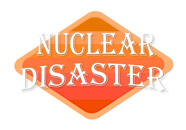 Desastre Nuclear Sello Naranja Aislado Sobre Fondo Blanco — Foto de Stock