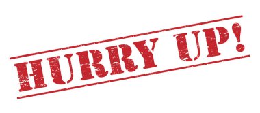 Çabuk! Beyaz arka plan üzerinde izole kırmızı pul