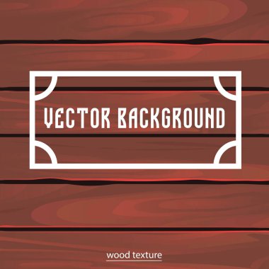 Arka plan. Ahşap dokular. Tahta tahtaların vektör çizimi. Metnin için tahta arkaplan.