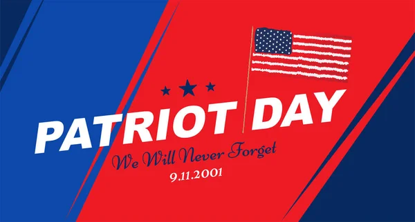Patriot Day Settembre 2001 Non Dimenticheremo Mai Modello Poster Con — Vettoriale Stock