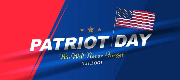 Patriot Day Settembre 2001 Non Dimenticheremo Mai Modello Poster Con — Vettoriale Stock