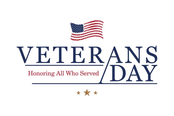 Día de los Veteranos. Honrando a todos los que sirvieron. Emblema con bandera americana y felicitaciones por el fondo blanco. Evento nacional americano de vacaciones. Ilustración vectorial plana EPS10 — Archivo Imágenes Vectoriales