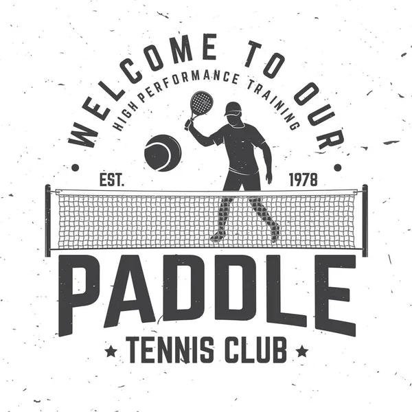 へようこそ私たちのパドル テニス クラブのバッジ、エンブレムや記号。ベクトル図. — ストックベクタ