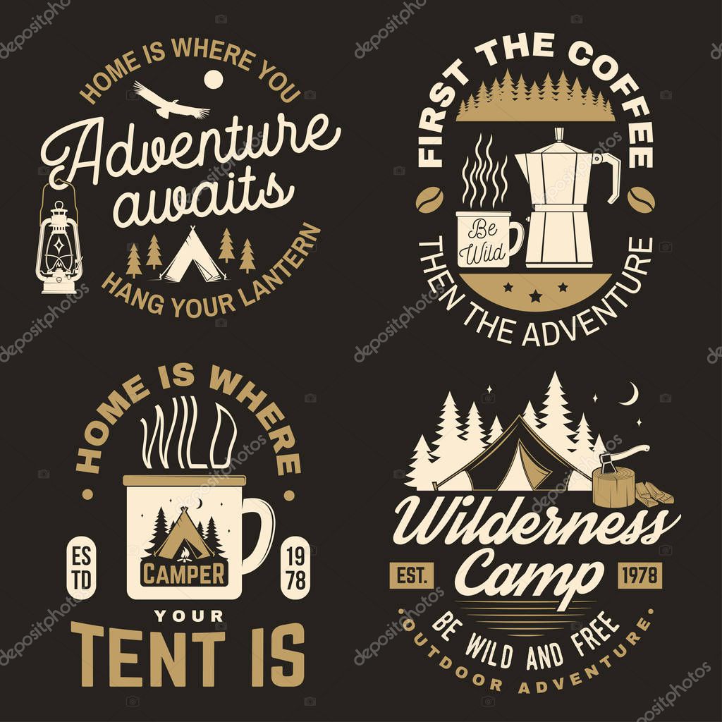 Home is where you tent is. Wild camper. Vector. Concept for shirt or badge, overlay, print, stamp or tee. Vintage typography design with cup, camping tent and forest silhouette in the night.