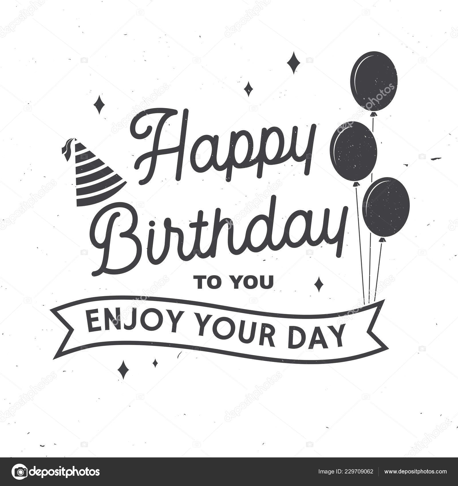 Téléchargement gratuit Images Happy Birthday To You Enjoy Your Day Stamp Badge Card With le plus cool par