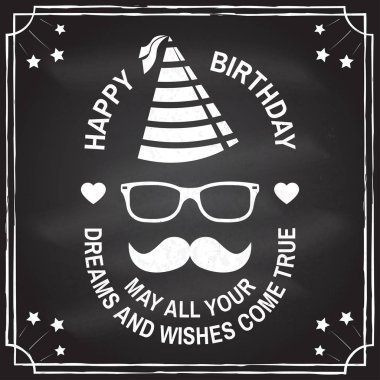 Mutlu yıllar. Tüm hayalleri ve arzuları doğru gelebilir. Damga, rozet, Gözlük, kartla bıyık ve Doğum günü şapkası. Vektör. Doğum günü kutlama amblemi retro tarzı için tasarım