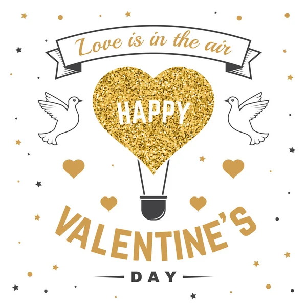幸せなバレンタインデー。必要なの愛です。スタンプ、バッジ、ステッカー、鳥と熱気球カード。ベクトル。レトロなスタイルのビンテージ デザイン バレンタインの日ロマンチックなお祝いエンブレム. — ストックベクタ
