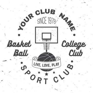 Basketbol kulübü rozeti. Vektör çizim. Gömlek, yazdırma, pul için kavram. Vintage tipografi tasarımı ile basketbol halka, net ve top siluet.