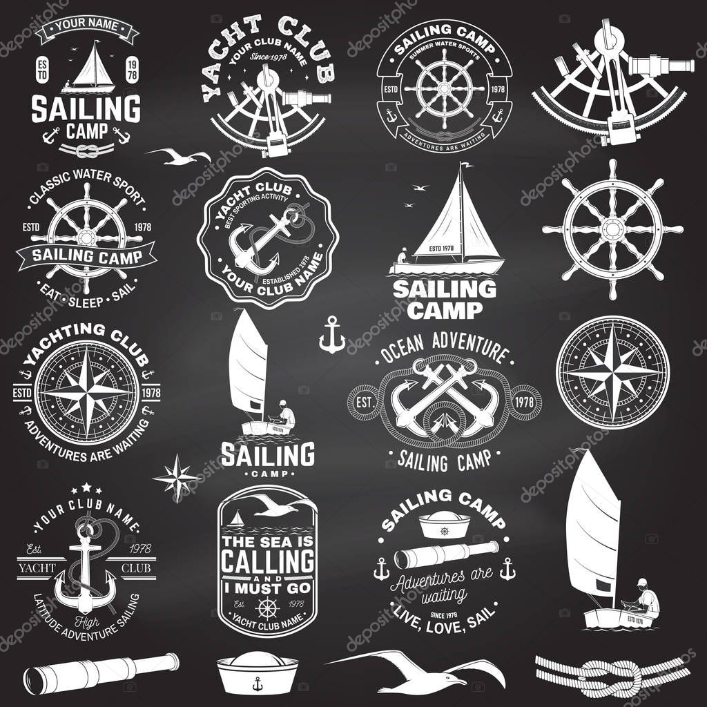Set of sailing camp and yacht club badge. Vector on the chalkboard. Concept for shirt, print, stamp or tee. Vintage typography design with black sea anchors, hand wheel, compass and sextant silhouette