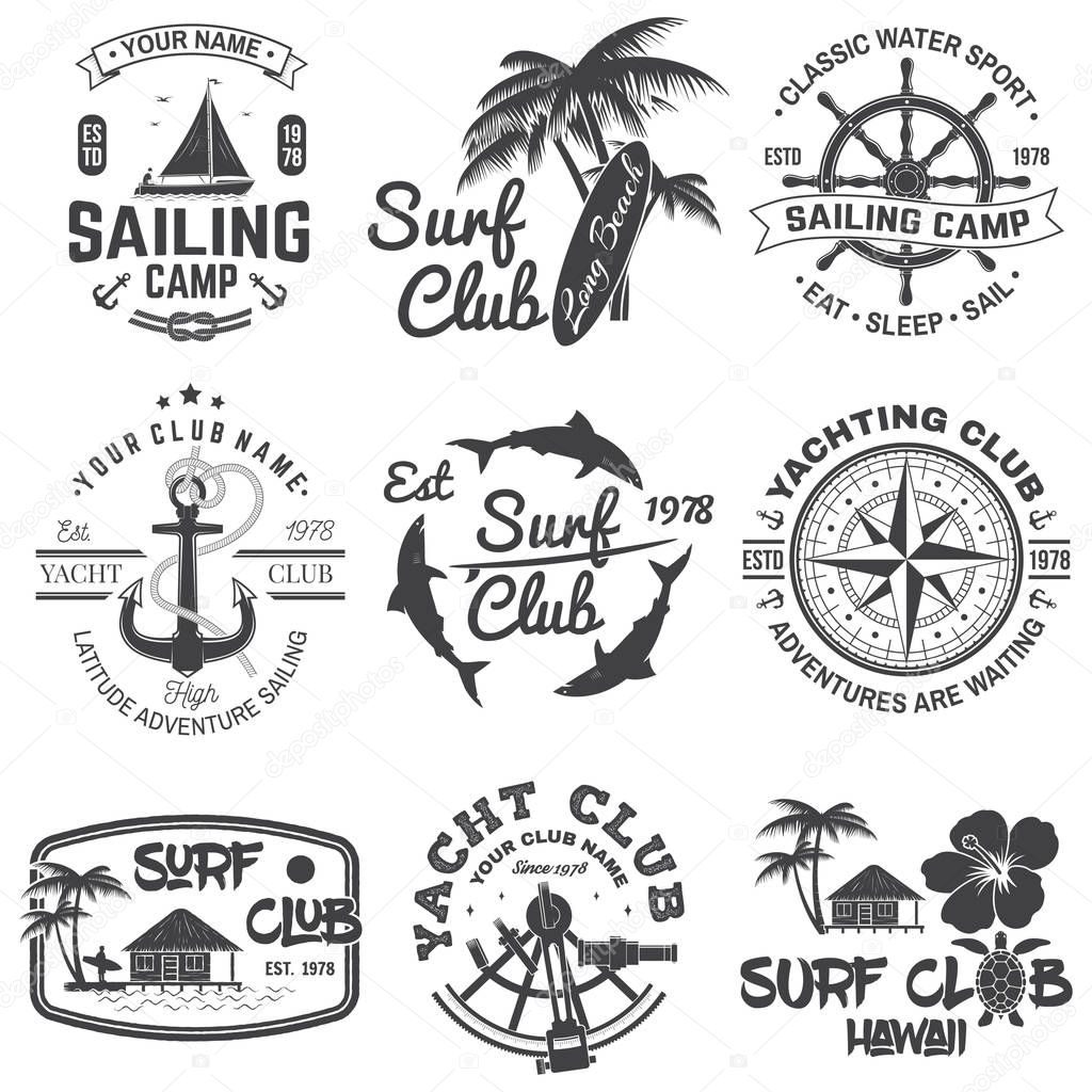 Set of sailing camp, yacht club and surf club badges. Vector. Concept for shirt, print, stamp or tee. Vintage typography design with surfboard and sailing boat silhouette. Extreme water sport.