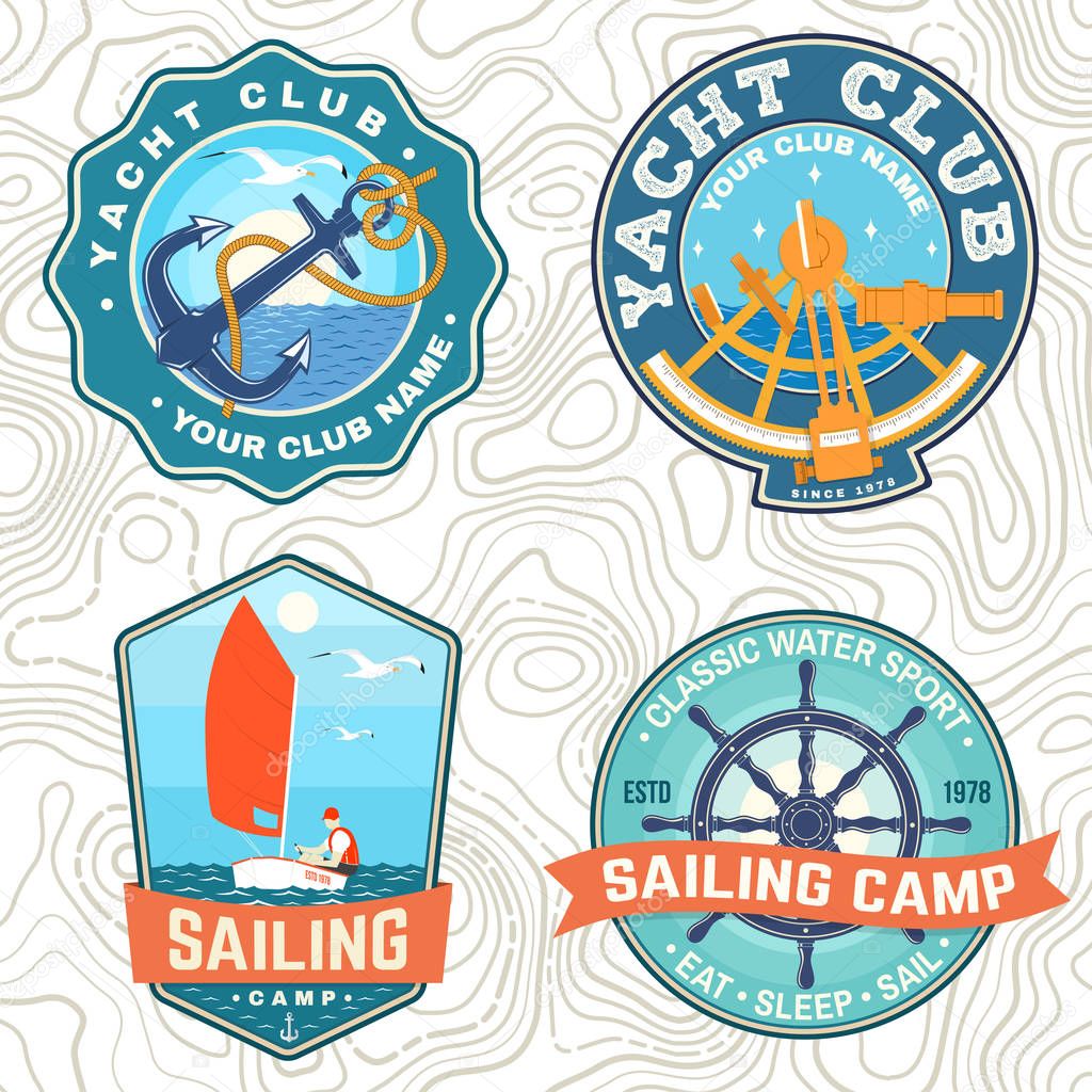 Set of summer sailing camp patches. Vector. Concept for shirt, print, stamp or tee. Vintage typography design with sextant, sea anchors, hand wheel, sail boat and rope knot silhouette. Ocean adventure