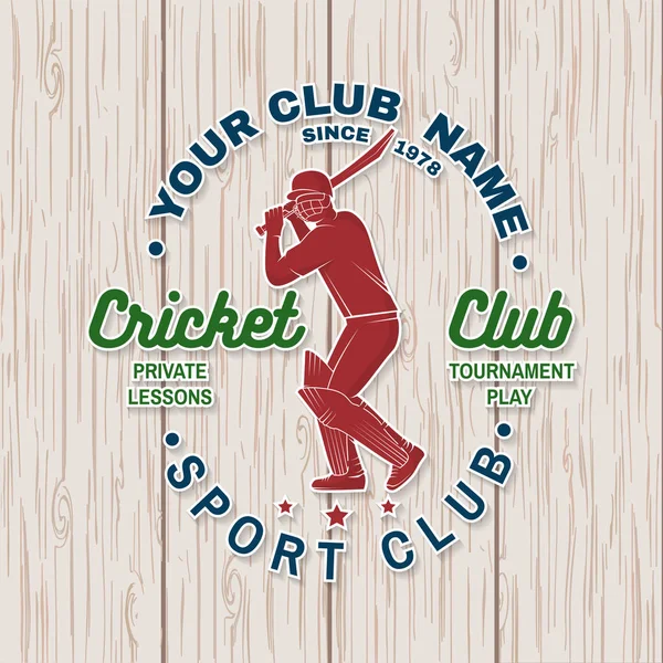 Cricket-Club-Aufnäher oder Aufkleber. Vektor. Konzept für Hemd, Druck, Stempel oder Tee. Vintage-Typografie-Design mit Cricket-Schlagmann-Silhouette. Vorlagen für Sportverein. — Stockvektor