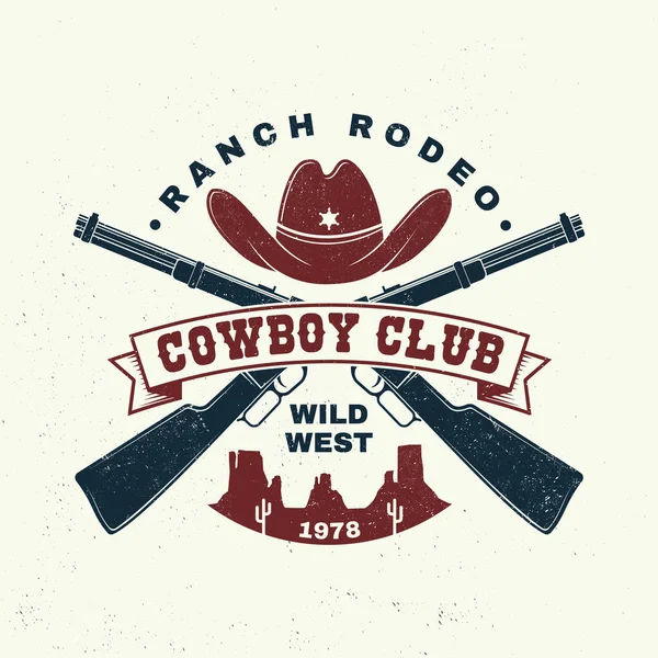 Distintivo da cowboy club, maglietta. Rodeo al ranch. Vettore. Concetto per camicia, logo, stampa, timbro, tee con cappello da cowboy, fucile. Design tipografico vintage con selvaggio west, silhouette canyon americano . — Vettoriale Stock