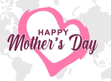 Dünyadaki tüm anneler için Anneler Günün kutlu olsun.