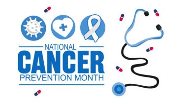 Ulusal Kanser Önleme Ayı daha iyi kanser önleme için