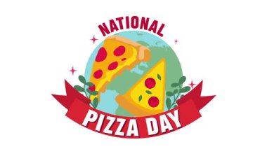 Ulusal Pizza Günü 'nüz kutlu olsun pizzacılar.