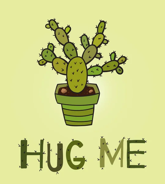 Cactus in pot with the inscription Hug me — Stock Vector