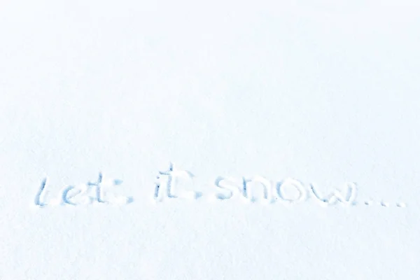Skriver Snön Låt Det Snö — Stockfoto