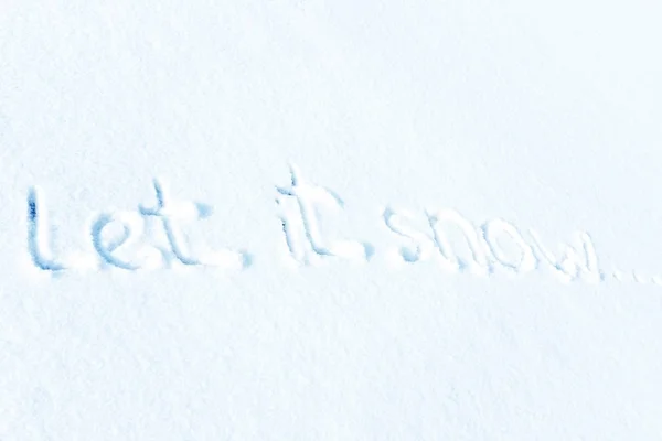 Skriver Snön Låt Det Snö — Stockfoto