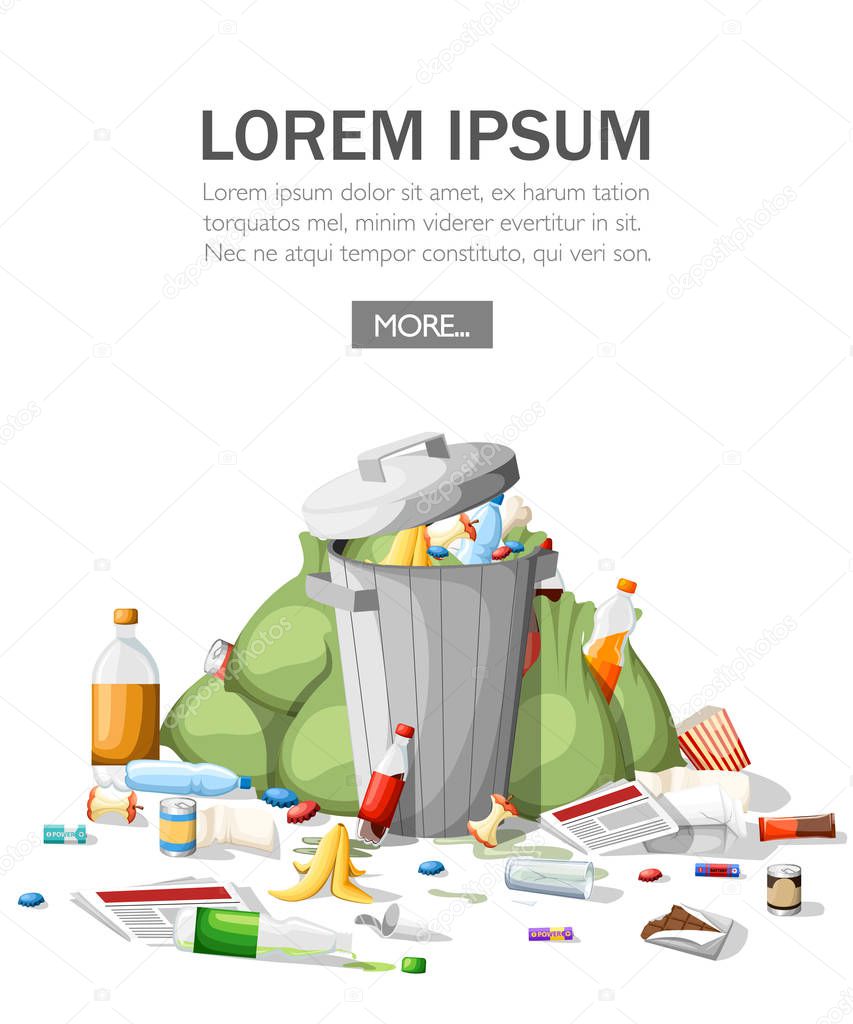 Littering garbage. Pile of garbage in flat style. Steel garbage bin full of trash. Green bags, food, paper, plastic. Vector illustration isolated on white background. Place for your text.