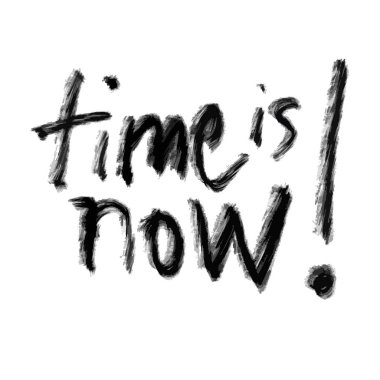 yazı şimdi, elle çizilmiş poster baskı tasarımı vektör öğesi zamanı 