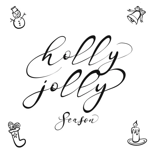 Holly Jolly Belettering Mooie Seizoensgebonden Kalligrafische Illustraties Voor Wenskaarten Vector — Stockvector