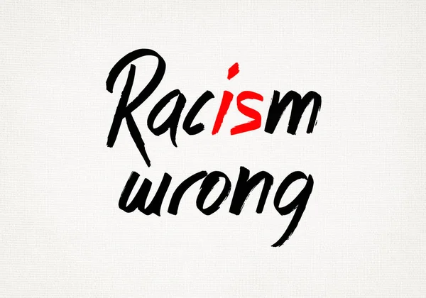 人種差別は間違っている 引用文だ 抗議行動のためのテキストメッセージ フレーズNo Racismタイポグラフィのバナーデザインコンセプト — ストック写真