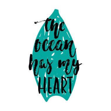 Okyanus kalbim - beyaz arka plan üzerinde çizilmiş olumlu yaz harflerle ifade izole el vardır. Afiş, tebrik kartı, poster tasarımı, Fotoğraf bindirmeleri için eğlenceli fırça mürekkep vektör alıntı.