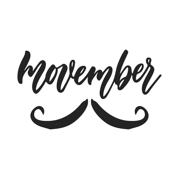 Movember mão desenhada Novembro Prostate Cancer Awareness Mês cartaz lettering frase com bigode isolado no fundo branco. Pincel tinta vetor ilustração para banners, cartão de saudação, design . —  Vetores de Stock