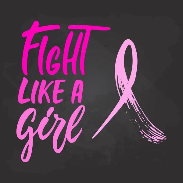 Fight like a Girl - hand drawn October Breast Cancer Awareness Month lettering frase on black chalkboard background. Kutipan vektor tinta kuas untuk spanduk, kartu ucapan, desain poster . - Stok Vektor