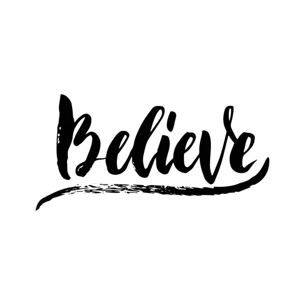 Believe - frase de caligrafía dibujada a mano de Pascua aislada sobre fondo blanco. Divertido cepillo tinta vector ilustración para pancartas, tarjeta de felicitación, diseño de póster, superposiciones de fotos . — Archivo Imágenes Vectoriales