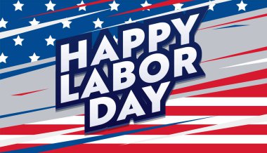 Mutlu İşçi Bayramı Kartı. Çizgili ve Yıldız lı Renkli Abd Bayrağı Arka Planı Üzerine Tipografili Festival Poster Tasarımı. Birleşik Devletler Tatili. Vektör İllüstrasyonu