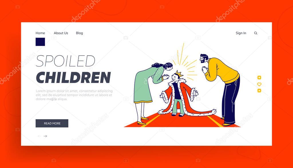 Spoiled Kid Landing Page Template. Parent Characters Admire with Child in Gold Crown on Head and Royal Mantle Stand on Red Carpet. Cockered Baby, Egoist, Little King. Linear People Vector Illustration