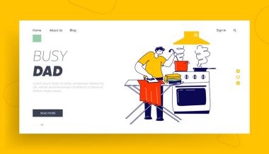 Peder İniş Şablonu meşgul. Erkek Ütüleme ve Pişirme. Erkek Karakter Aile Ev İşi Ev İşleri