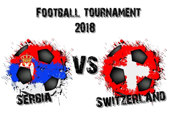 Futbol oyun Sırbistan rakip İsviçre. Futbol Turnuvası maç 2018. Vektör çizim