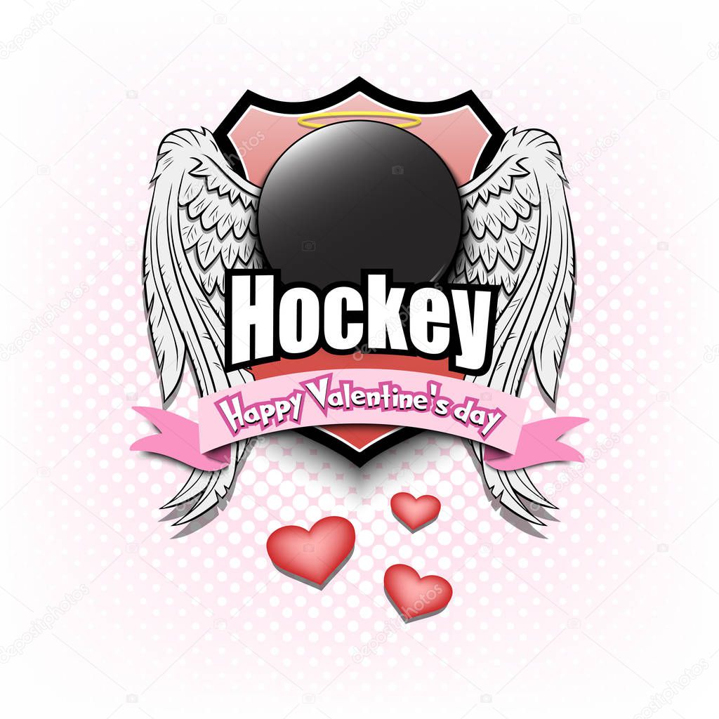 Happy Valentine day. Hockey logo template design. Hockey puck with wings and nimbus. Pattern for banner, poster, greeting card, party invitation. Vector illustration