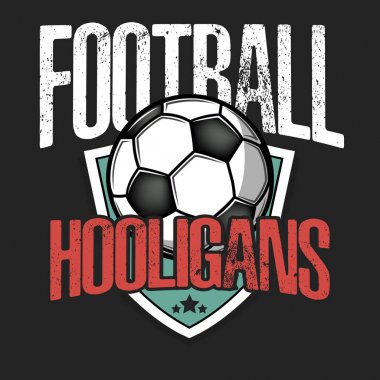 Futbol logosu. Futbol holiganları