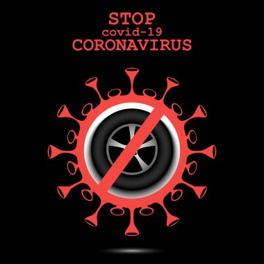 Coronavirus araba tekerleğiyle imzaladı.