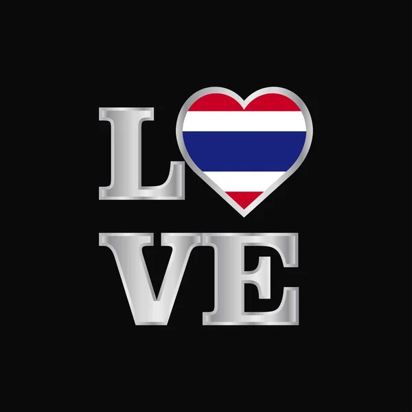 Amor Tipografía Tailandia Bandera Diseño Vector Hermoso Letras — Vector de stock