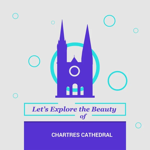 Let Explore Beauty Chartres Cathedral Chartres France National Landmarks — стоковый вектор