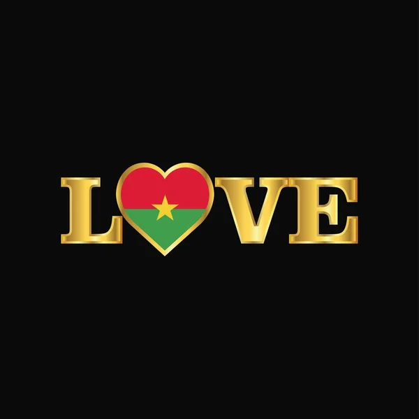 Golden Love Tipografía Burkina Faso Diseño Bandera Vector — Archivo Imágenes Vectoriales