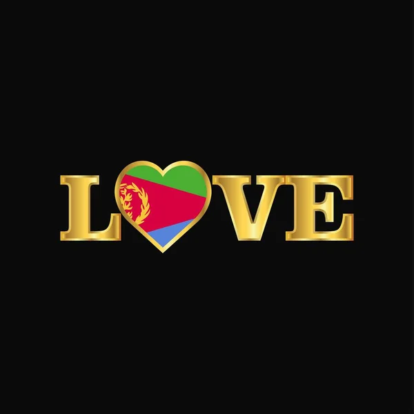 Golden Love Tipografía Eritrea Bandera Diseño Vector — Vector de stock