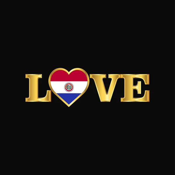 Tipografia Amor Dourado Vetor Design Bandeira Paraguai —  Vetores de Stock