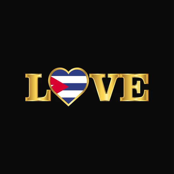 Golden Love Typographie Cuba Drapeau Vecteur Conception — Image vectorielle