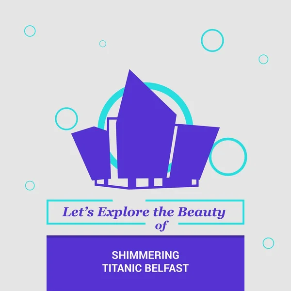 Explorons Beauté Shimmering Titanic Belfast Irlande Nord — Image vectorielle
