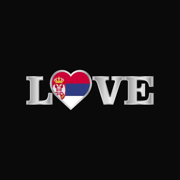 Tipografía Amor Con Vector Diseño Bandera Serbia — Vector de stock