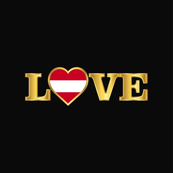 Altın Aşk Tipografi Avusturya Bayrağı Tasarlamak Vektör — Stok Vektör