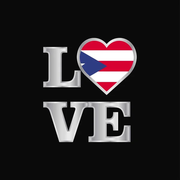 Liebe Typografie Puerto Rico Flagge Design Vektor Schönen Schriftzug — Stockvektor