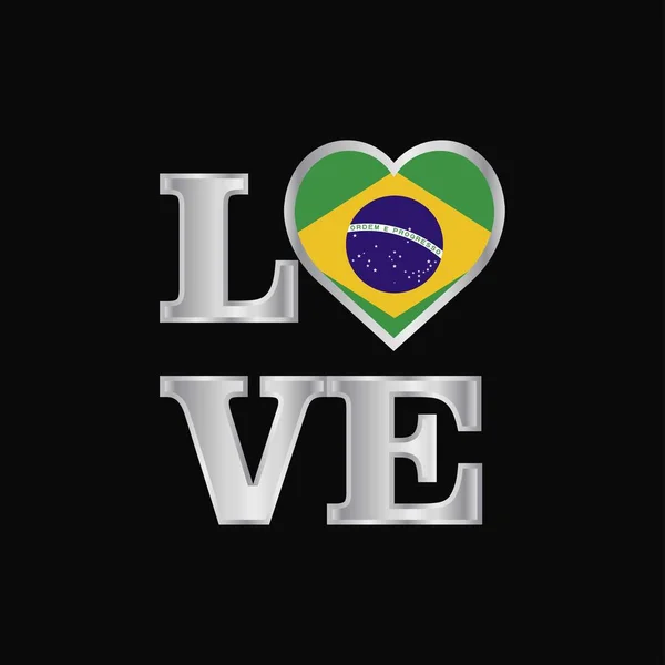 Love Typography Brazil Flag Design Vector Beautiful Lettering — Stock Vector