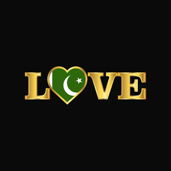 Gouden Love Typography Pakistan Vlag Ontwerpen Vector — Stockvector